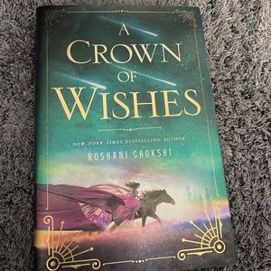 A Crown or Wishes by Roshani Chokshi